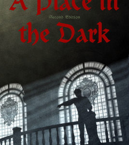 A Place in the Dark : Julian M. Miles