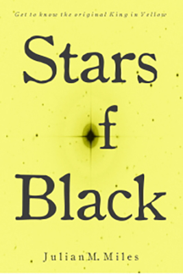 Stars of Black : Julian M. Miles